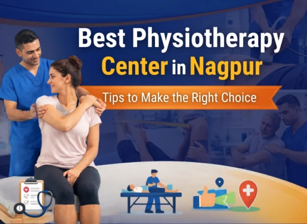 Best Physiotherapy Center in Nagpur